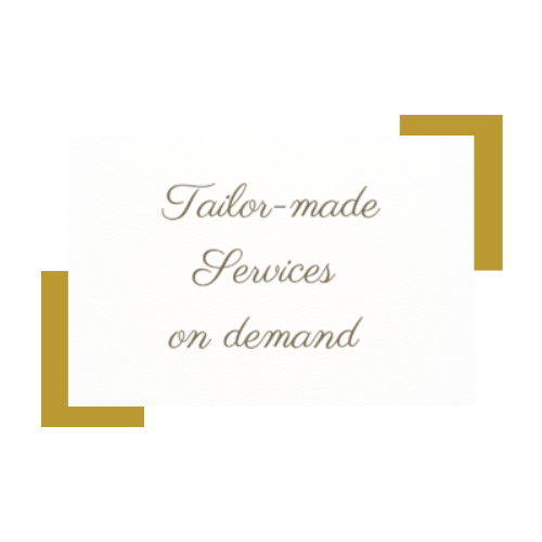 request Tailor-made services